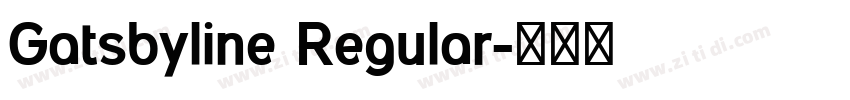 Gatsbyline Regular字体转换